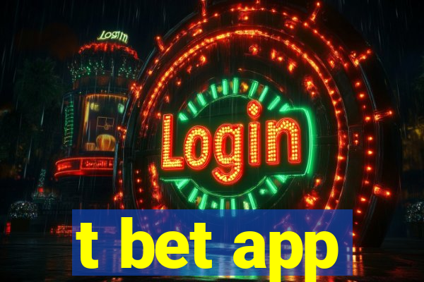 t bet app