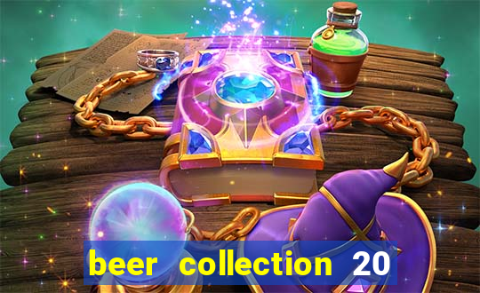 beer collection 20 lines slot