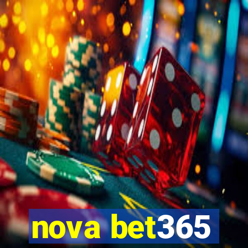 nova bet365