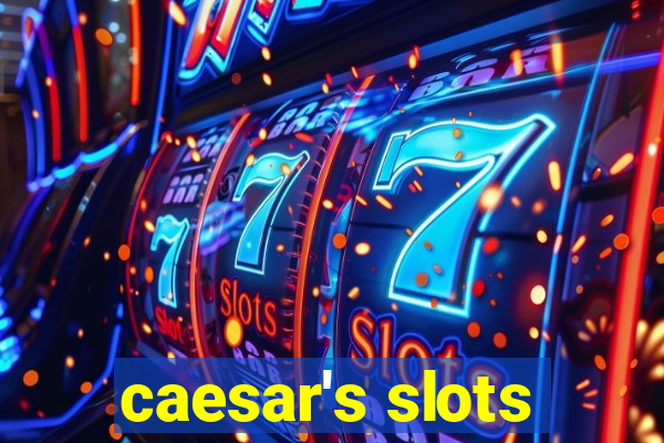 caesar's slots