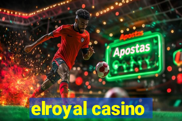 elroyal casino