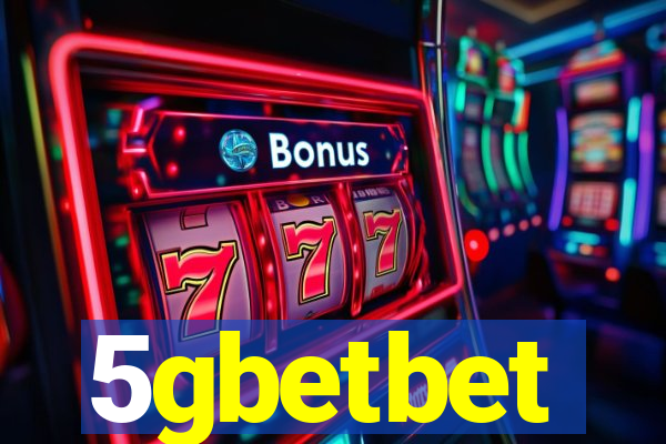 5gbetbet