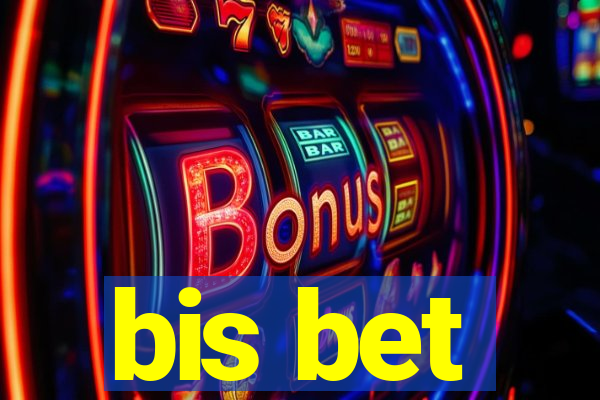 bis bet