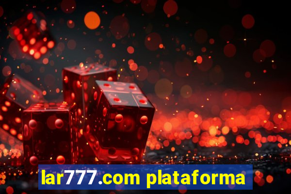 lar777.com plataforma