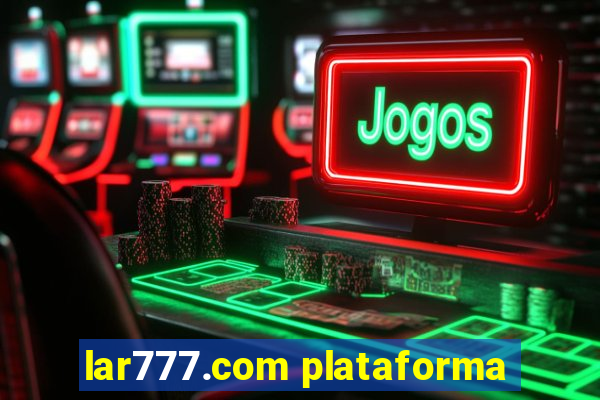 lar777.com plataforma