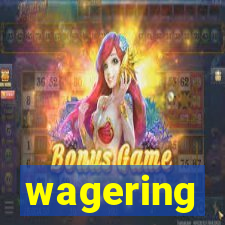 wagering