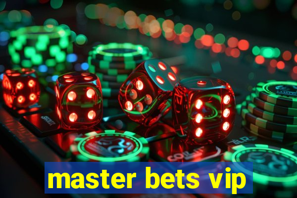 master bets vip