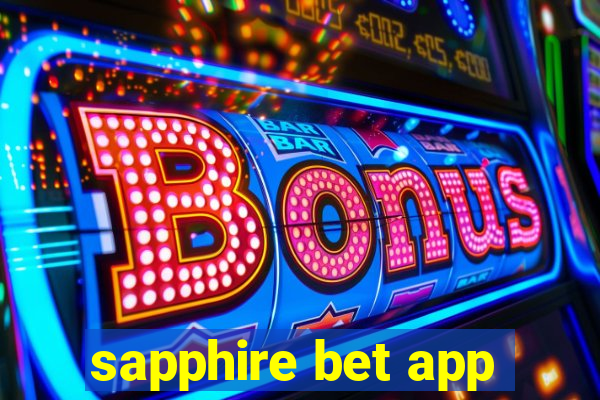 sapphire bet app