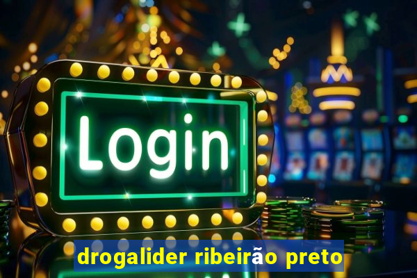 drogalider ribeirão preto