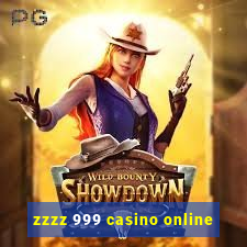 zzzz 999 casino online