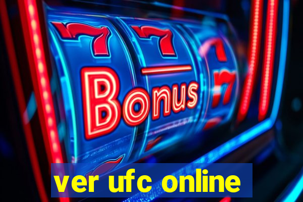 ver ufc online