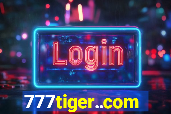 777tiger..com