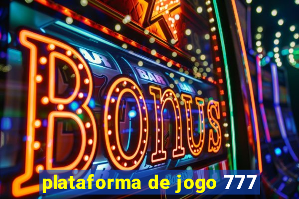 plataforma de jogo 777