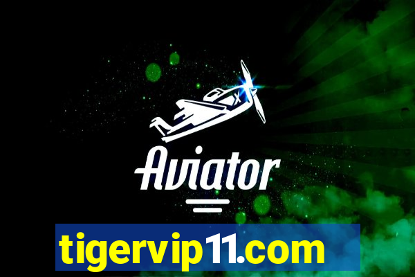 tigervip11.com