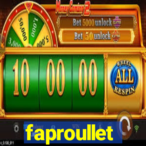 faproullet