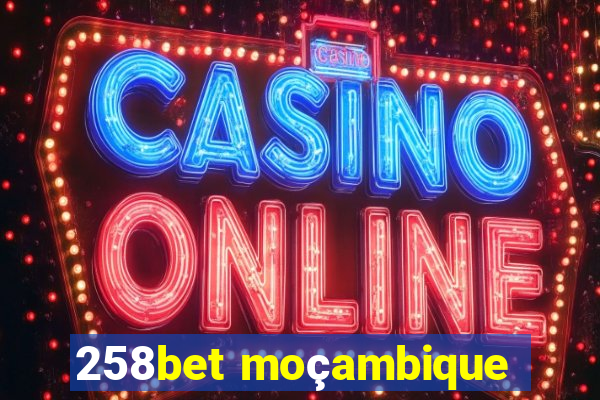 258bet moçambique