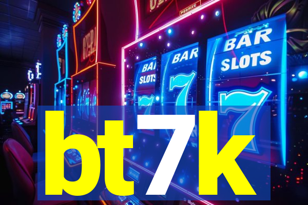 bt7k