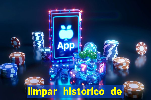 limpar historico de apostas bet365