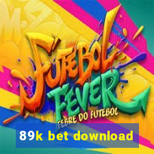 89k bet download