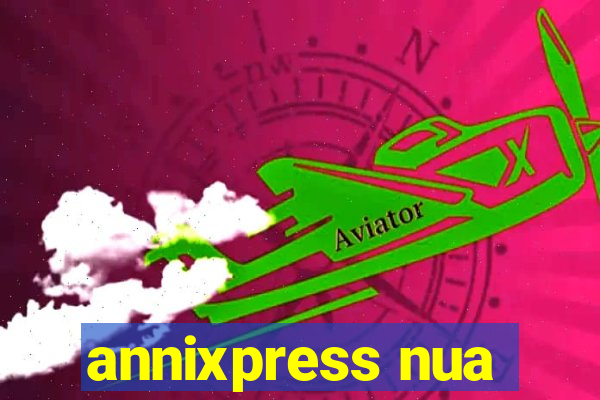 annixpress nua