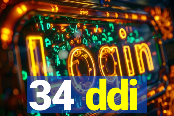 34 ddi