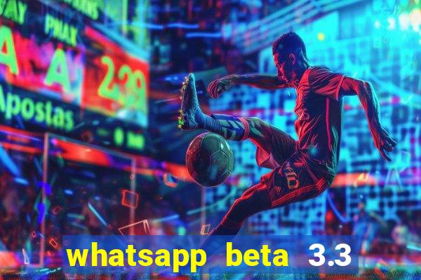 whatsapp beta 3.3 10 instalar