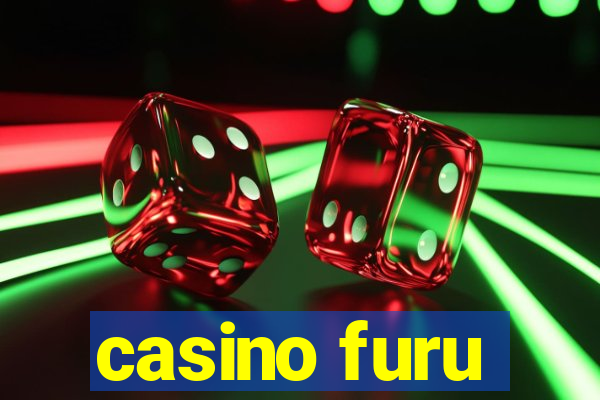 casino furu