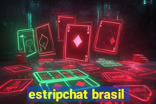 estripchat brasil