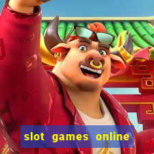 slot games online for free