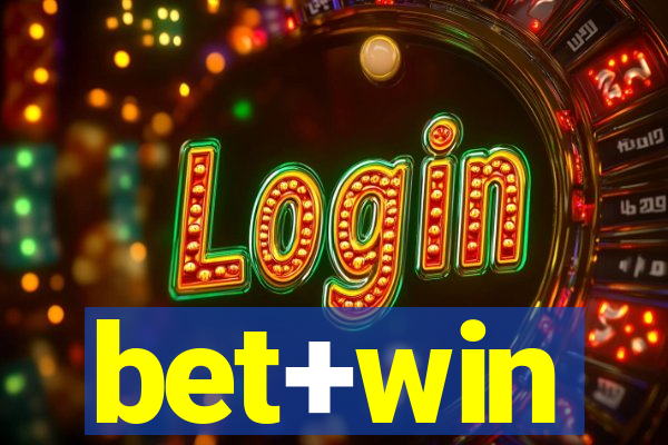 bet+win