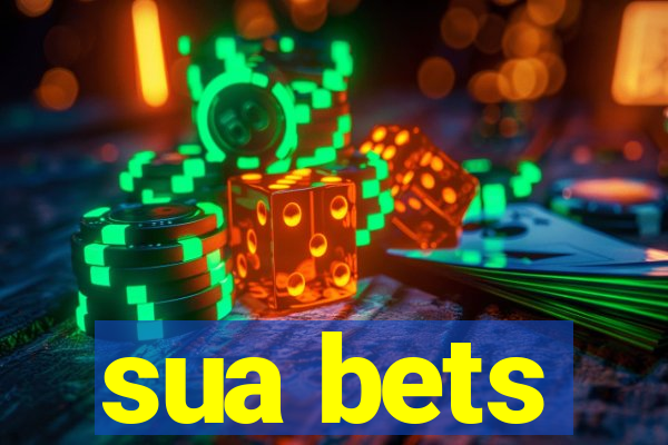 sua bets