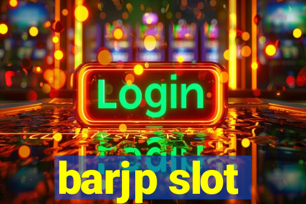 barjp slot