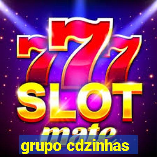 grupo cdzinhas