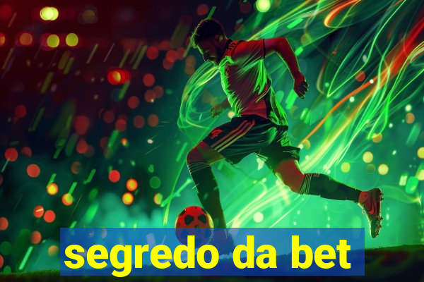 segredo da bet