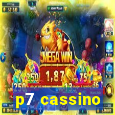 p7 cassino