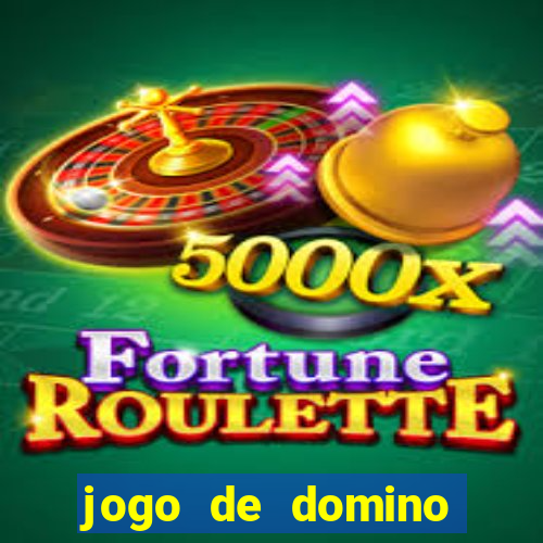 jogo de domino valendo dinheiro real