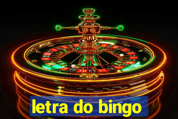 letra do bingo