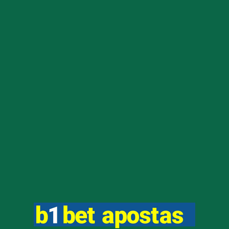 b1 bet apostas