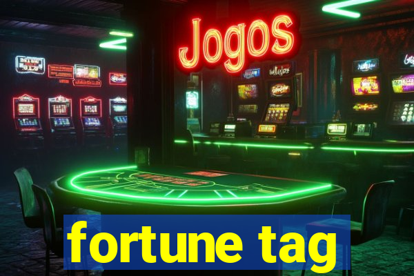 fortune tag