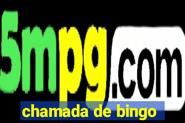 chamada de bingo