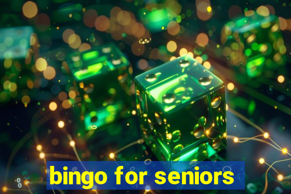 bingo for seniors