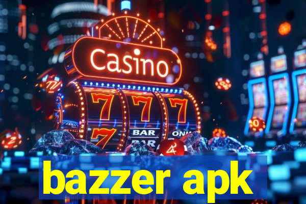 bazzer apk