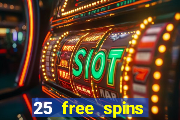 25 free spins casino 2018