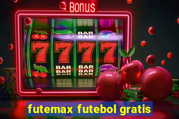 futemax futebol gratis