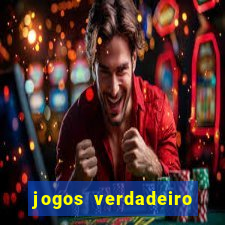 jogos verdadeiro que ganha dinheiro