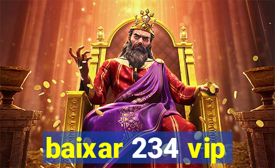 baixar 234 vip