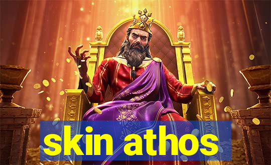 skin athos