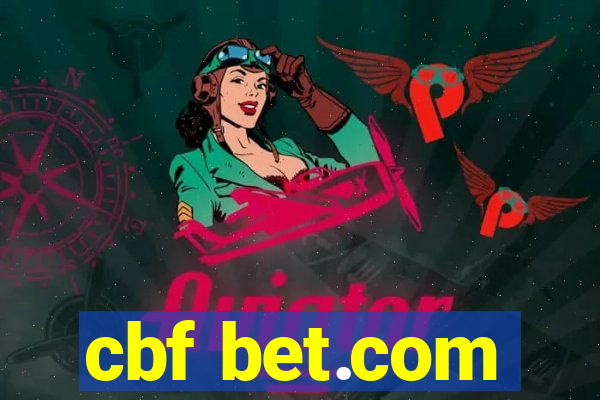 cbf bet.com