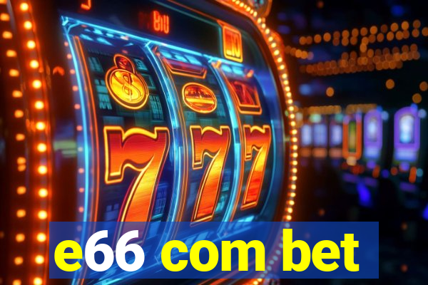 e66 com bet