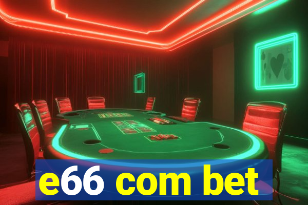 e66 com bet